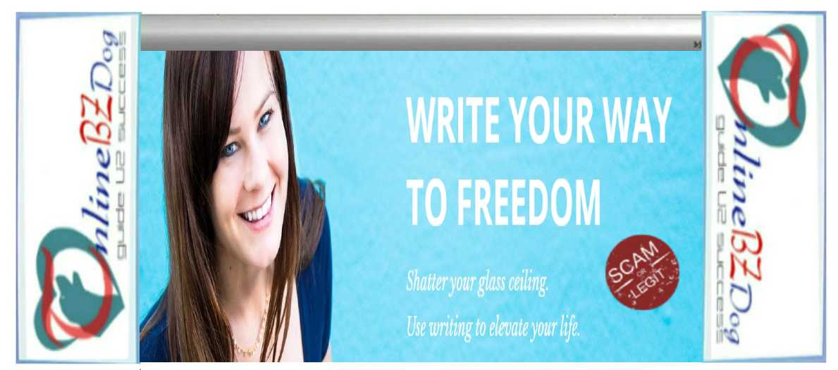 Write Your Way To Freedom Review It Doesn t Help You Make Money Scam 