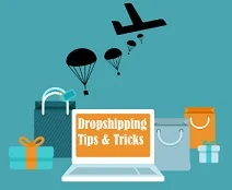 Dropshipping Tips and Tricks